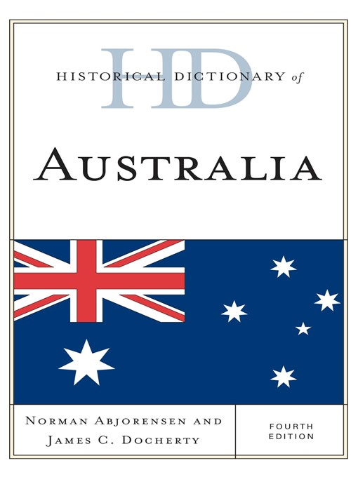Title details for Historical Dictionary of Australia by Norman Abjorensen - Available